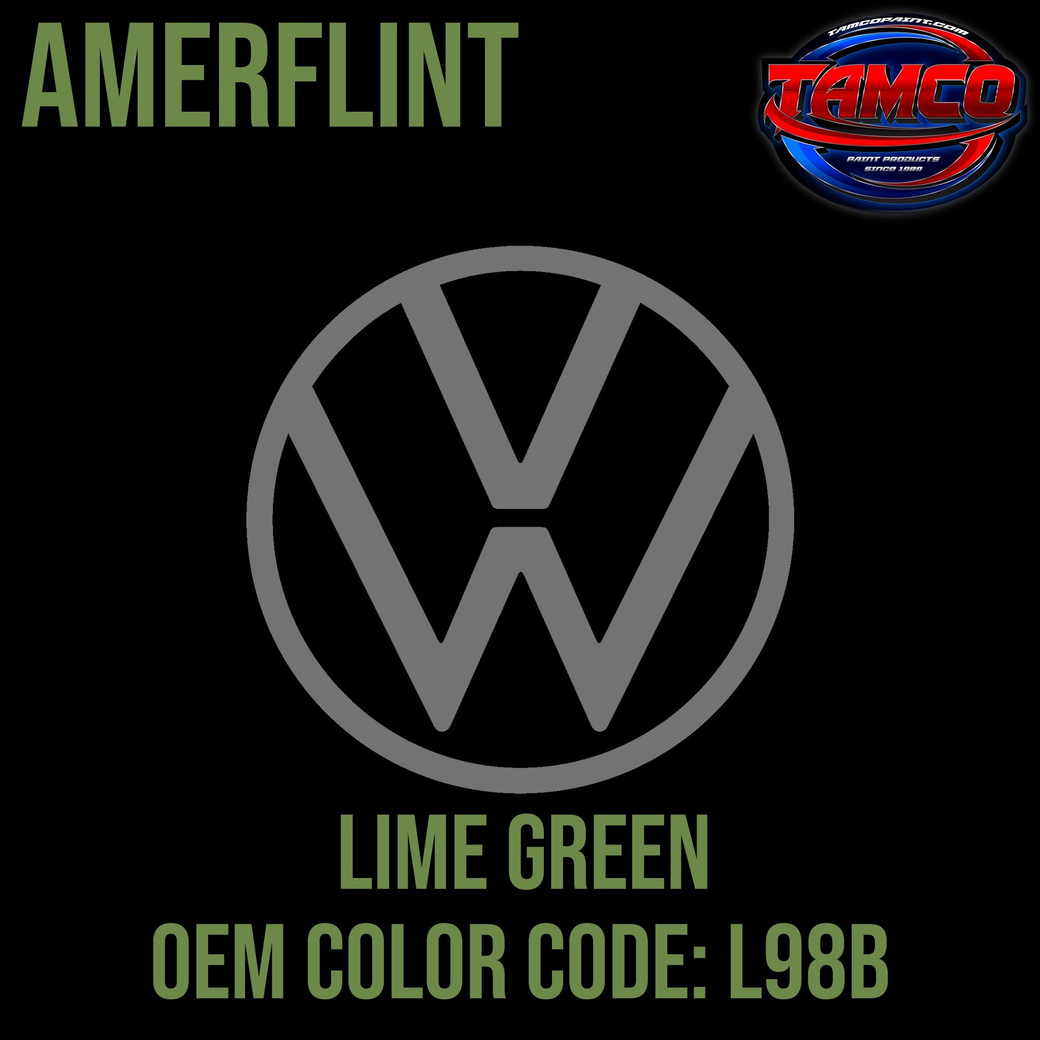 Tamco Paint Volkswagen Lime Green Code L98B OEM Amerflint II Series Single Stage