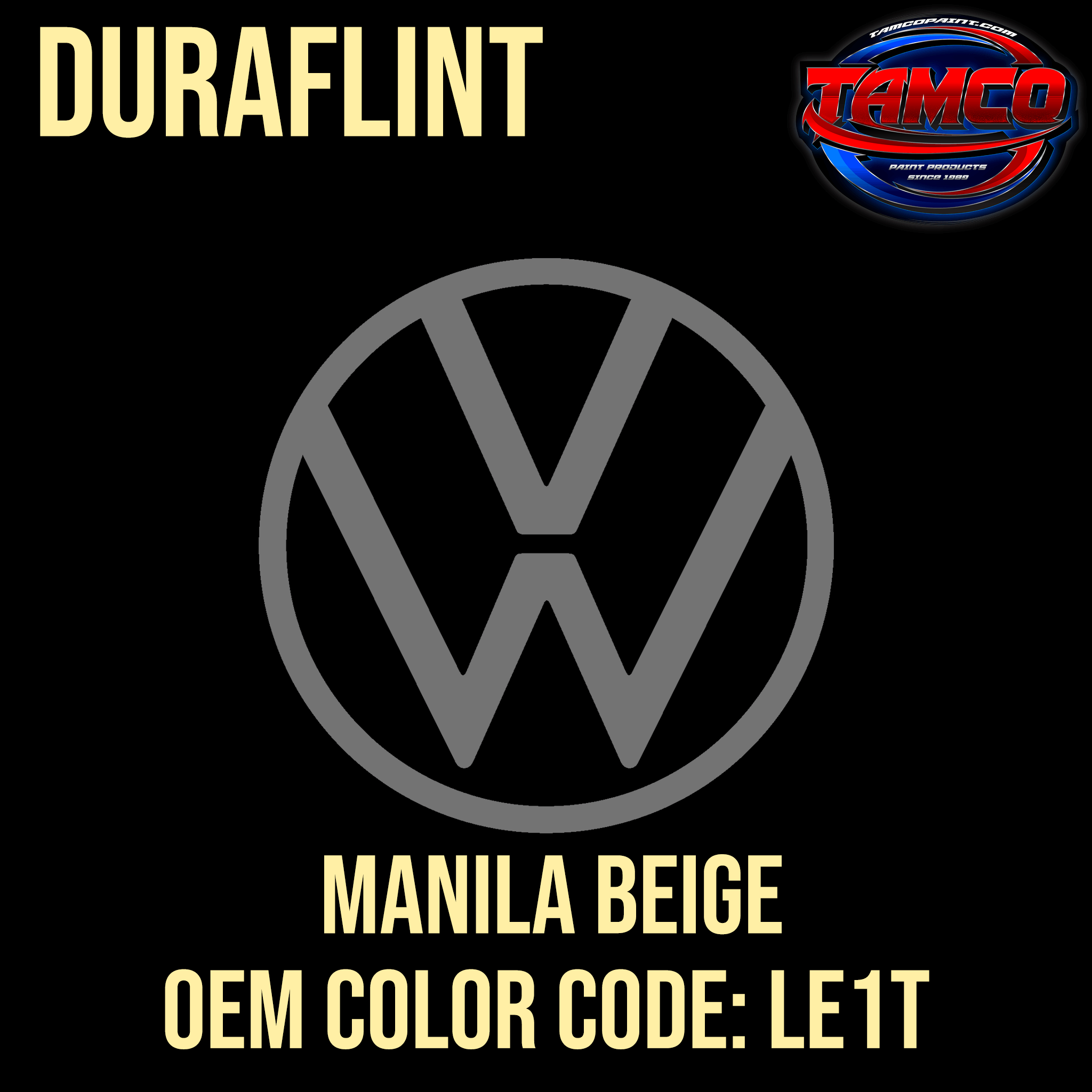 Tamco Paint Volkswagen Manila Beige Code LE1T OEM DuraFlint Series Single Stage