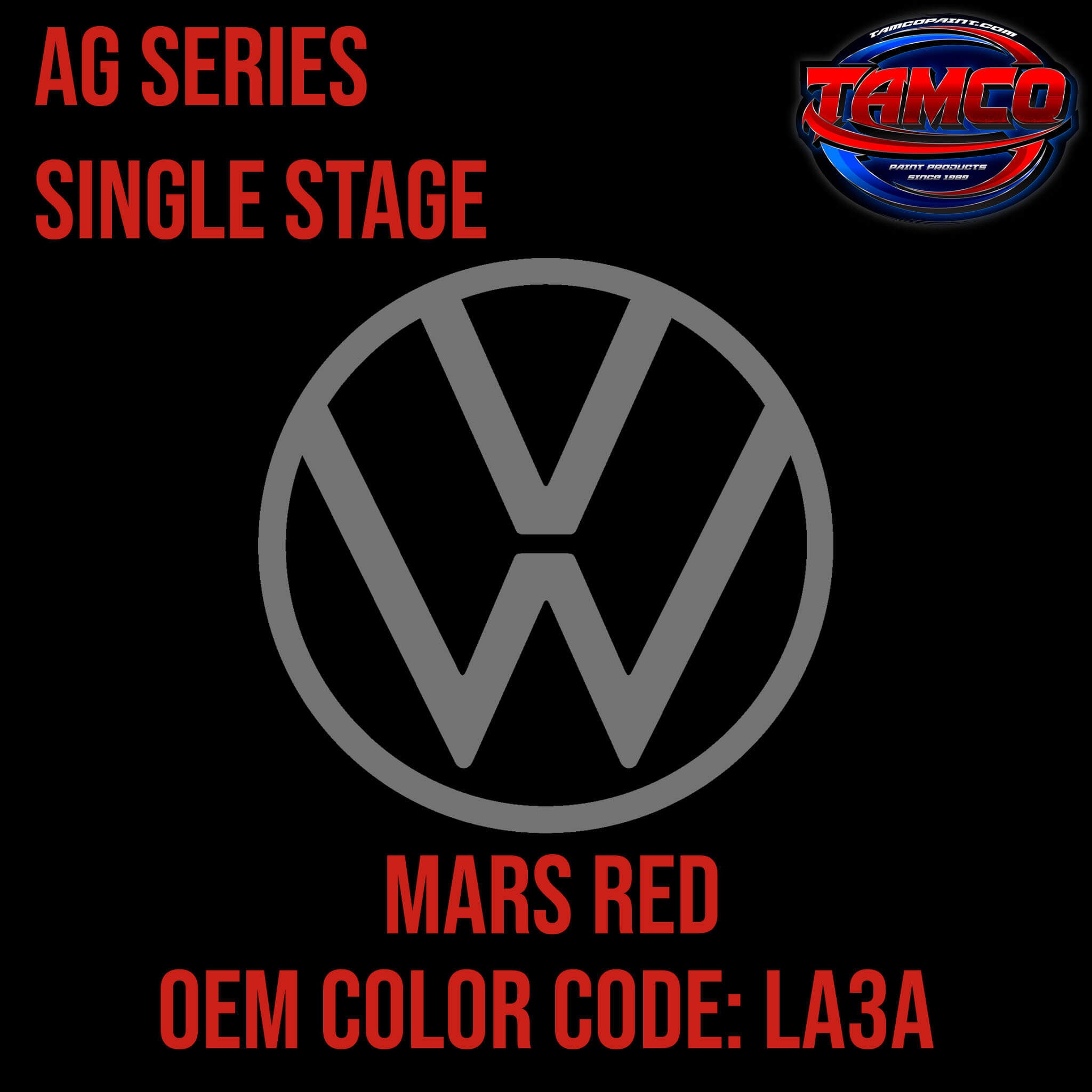 Tamco Paint Volkswagen Mars Red Code LA3A OEM AG Series Single Stage