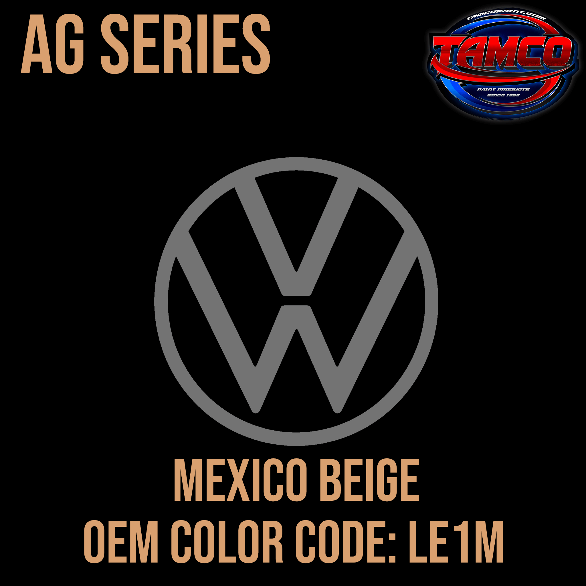Tamco Paint Volkswagen Mexico Beige Code LE1M OEM AG Series Single Stage
