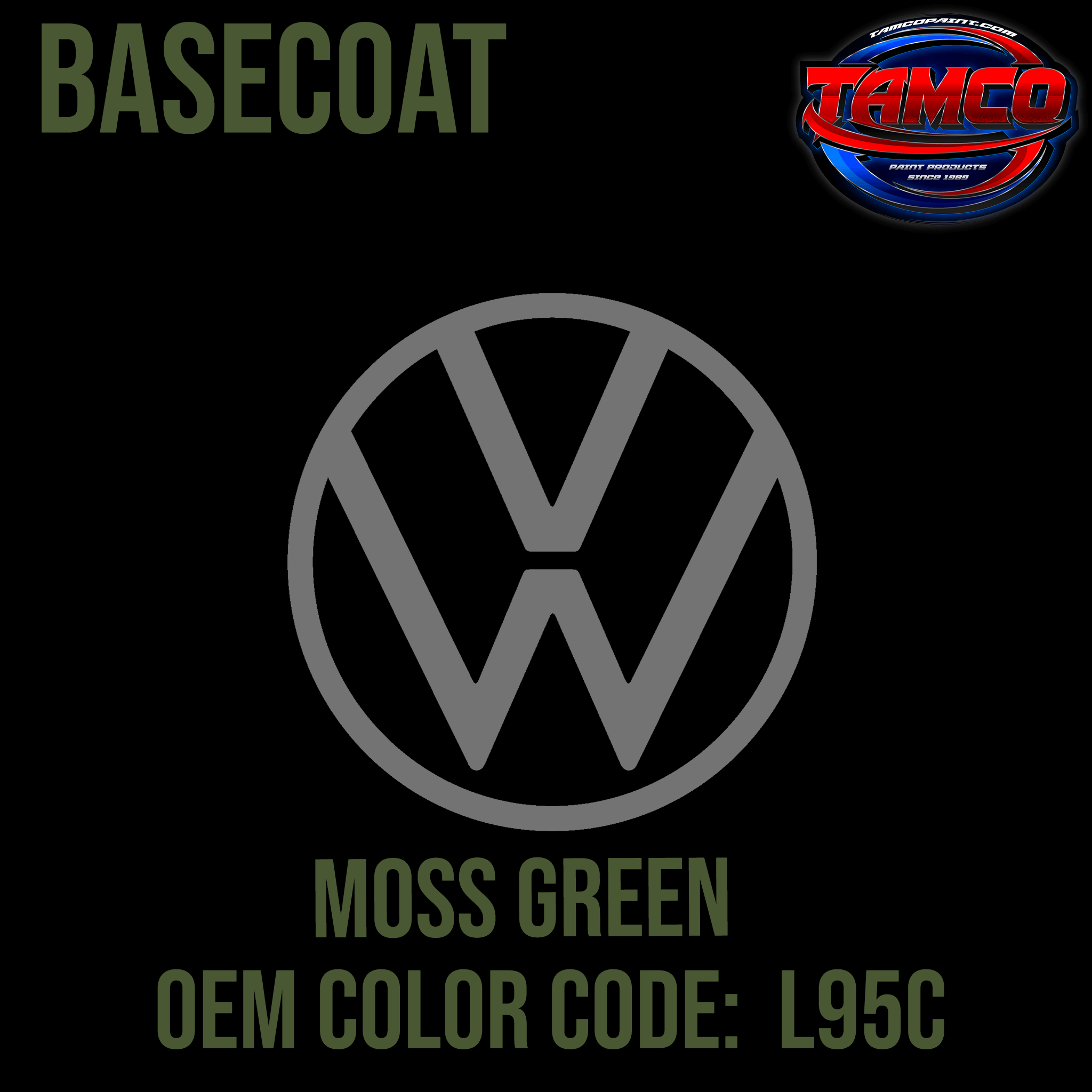Taco Paint Volkswagen Moss Green Code L95C OEM Basecoat