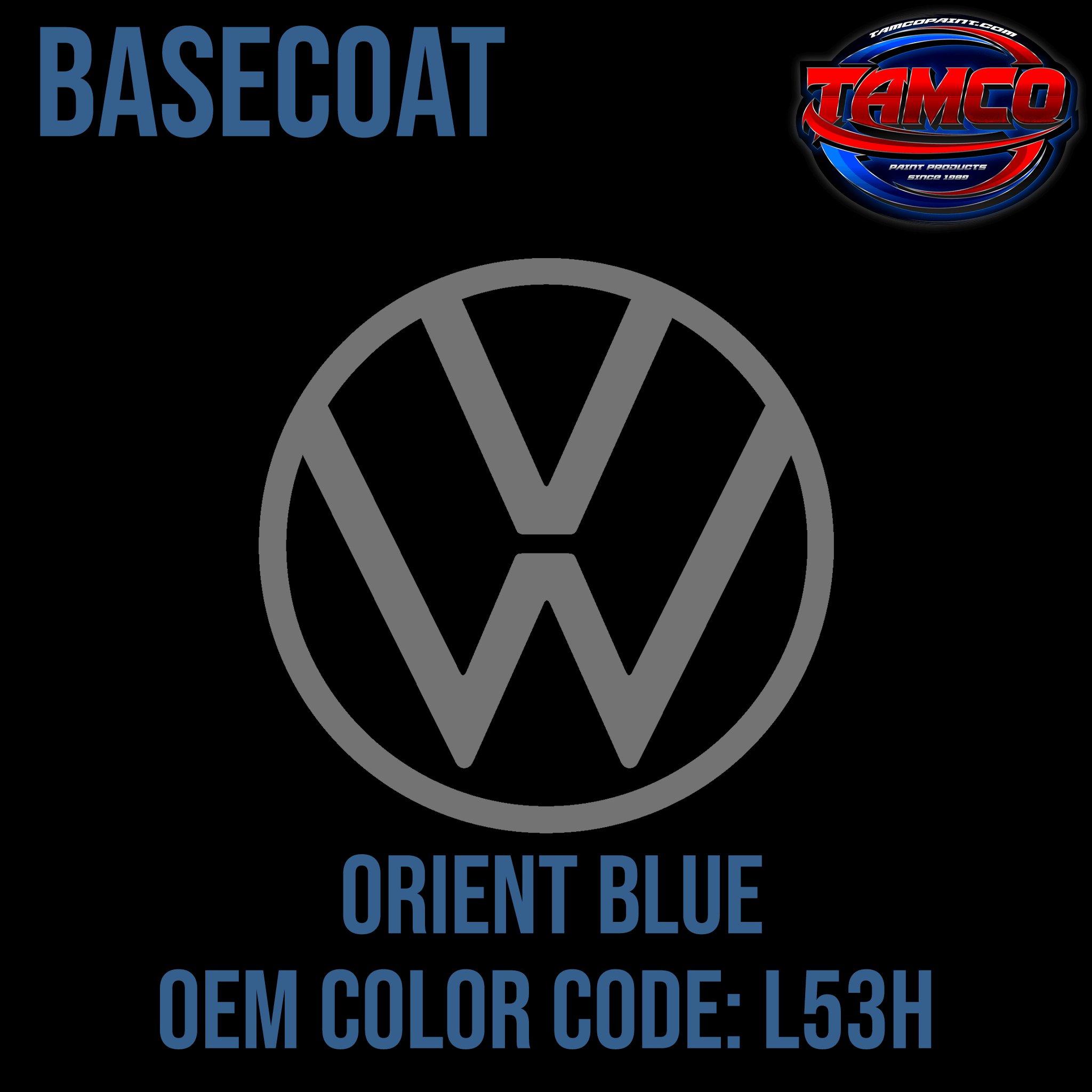 Tamco Paint Volkswagen Orient Blue Code L53H OEM Basecoat