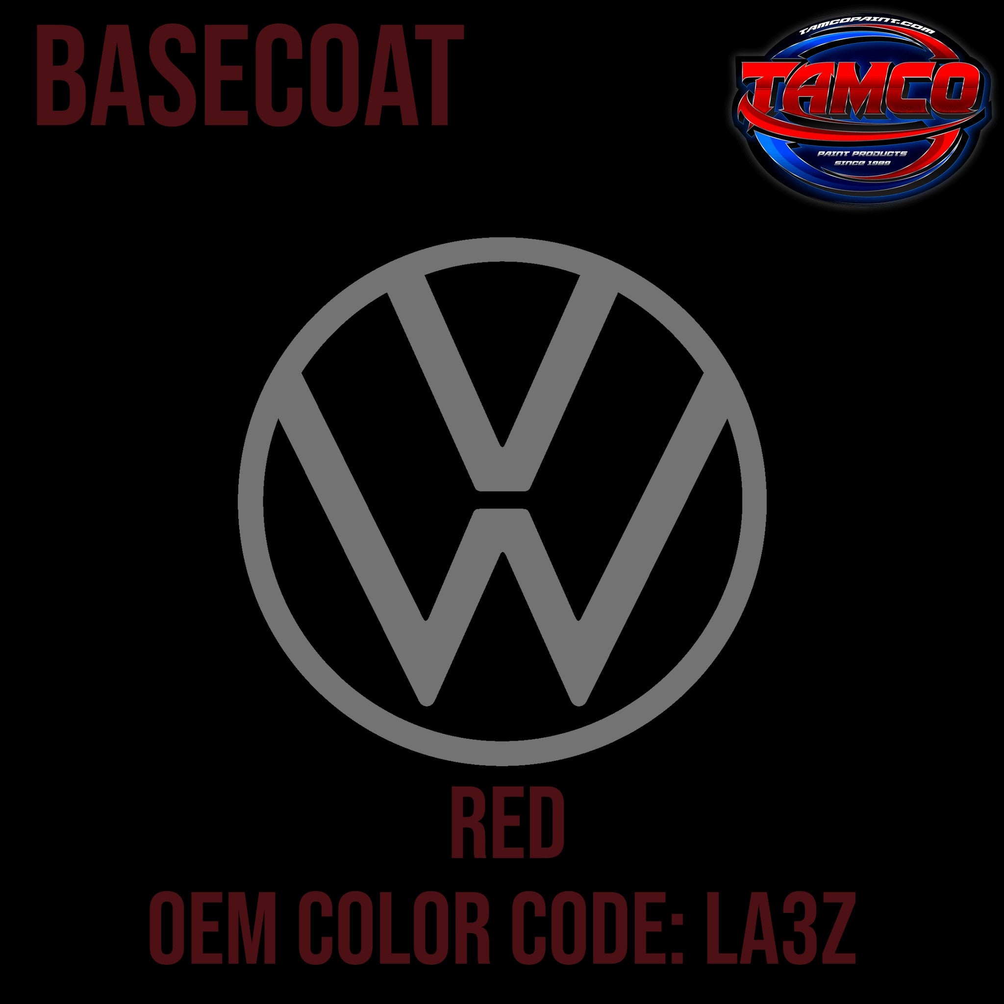 Tamco Paint Volkswagen Red Code LA3Z / L3 OEM Basecoat