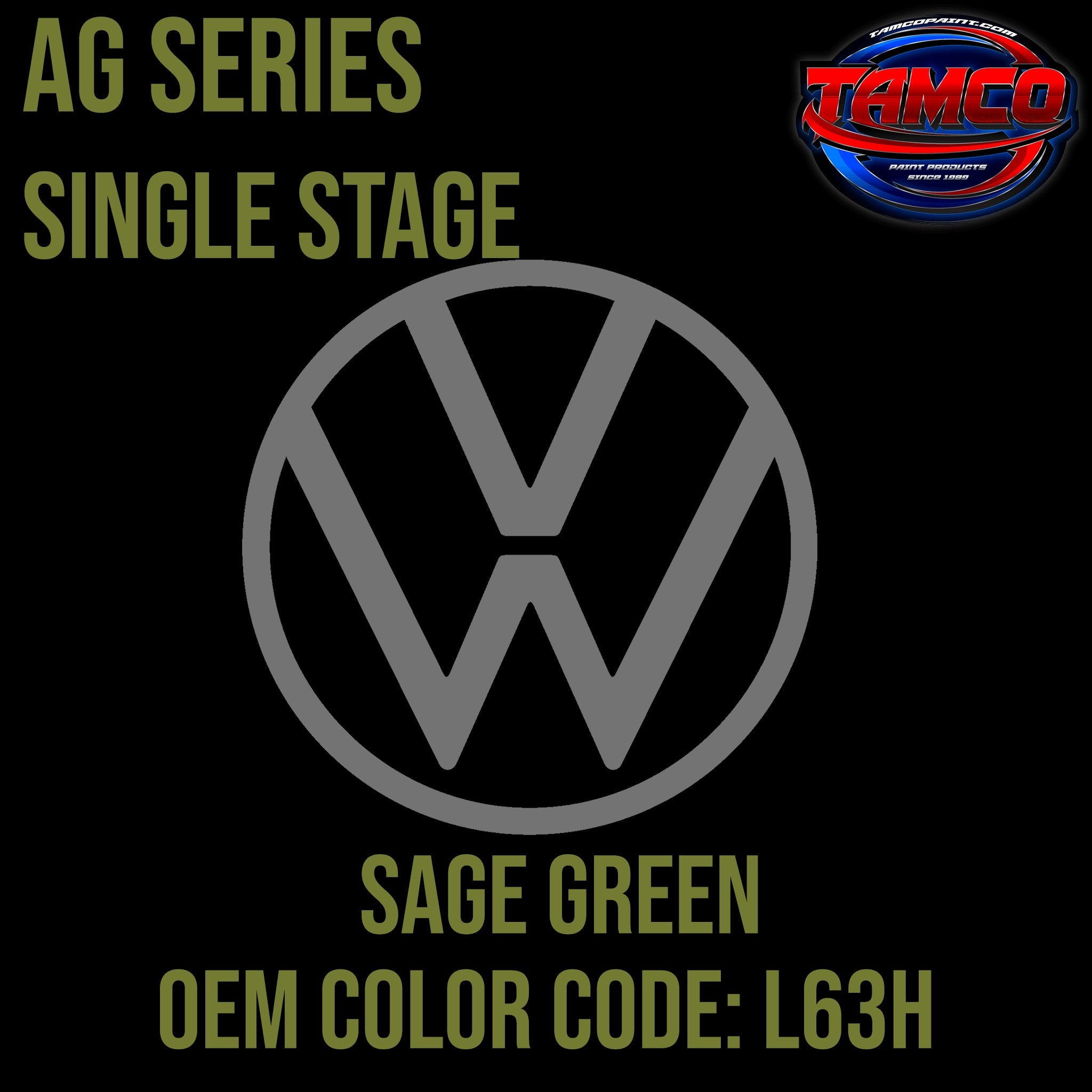Tamco Paint Volkswagen Sage Green Code L63H OEM AG Series Single Stage