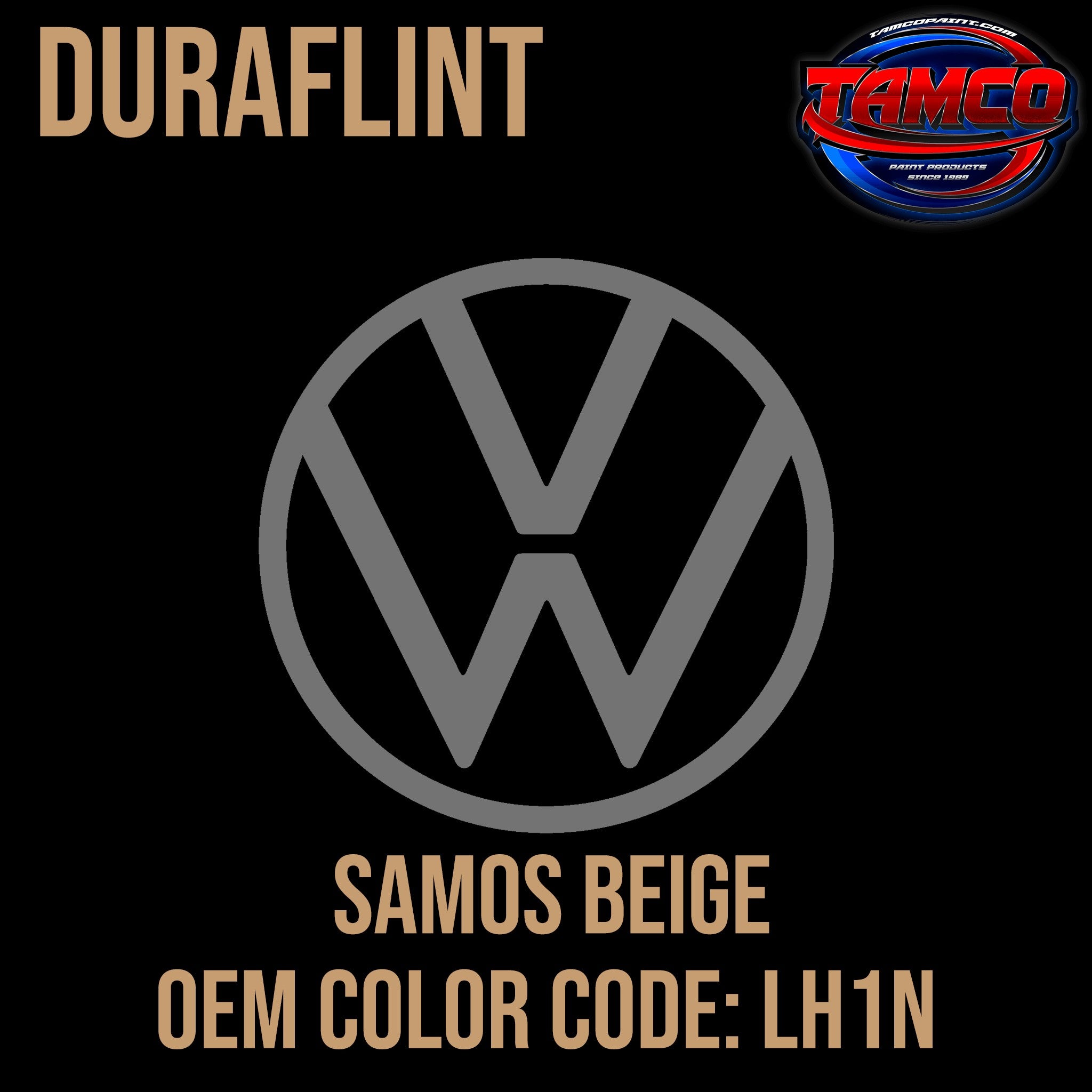 Tamco Paint Volkswagen Samos Beige Code LH1N OEM DuraFlint Series Single Stage
