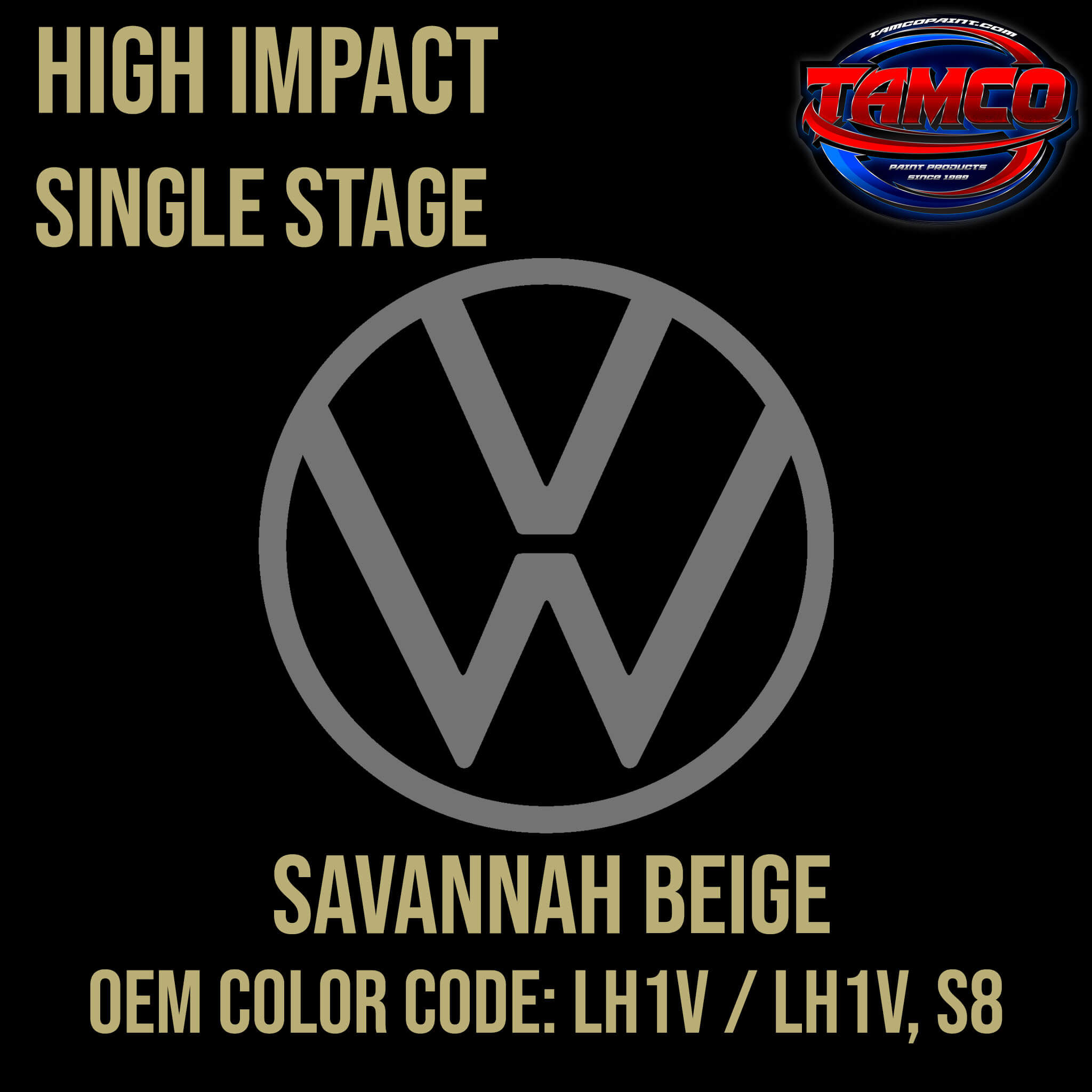 Tamcco Paint Volkswagen Savannah Beige Code LH1V OEM High Impact Single Stage