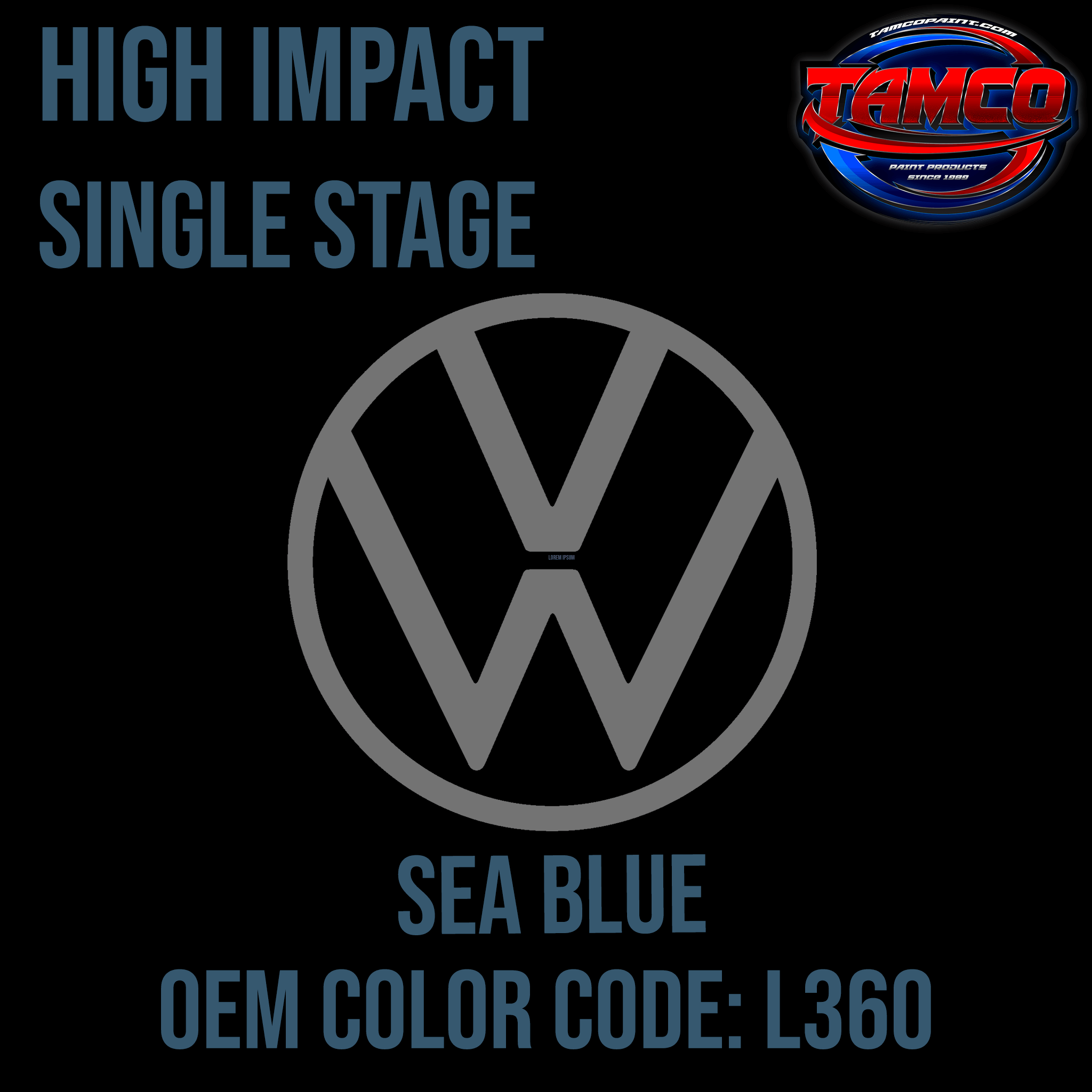 Tamco Paint Volkswagen Sea Blue Code L360 OEM High Impact Series Single Stage