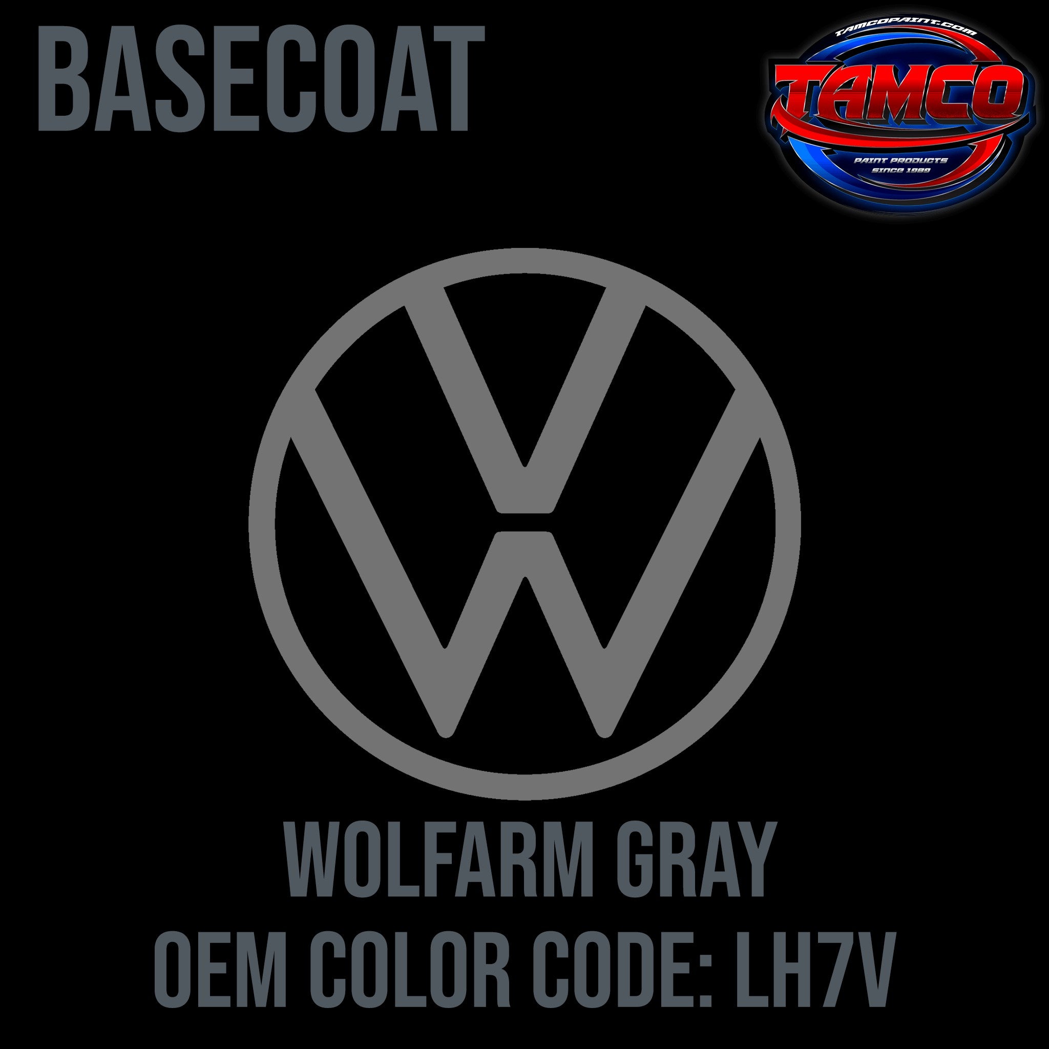 Tamco Paint Volkswagen Wolfram Gray Code LH7V OEM Basecoat