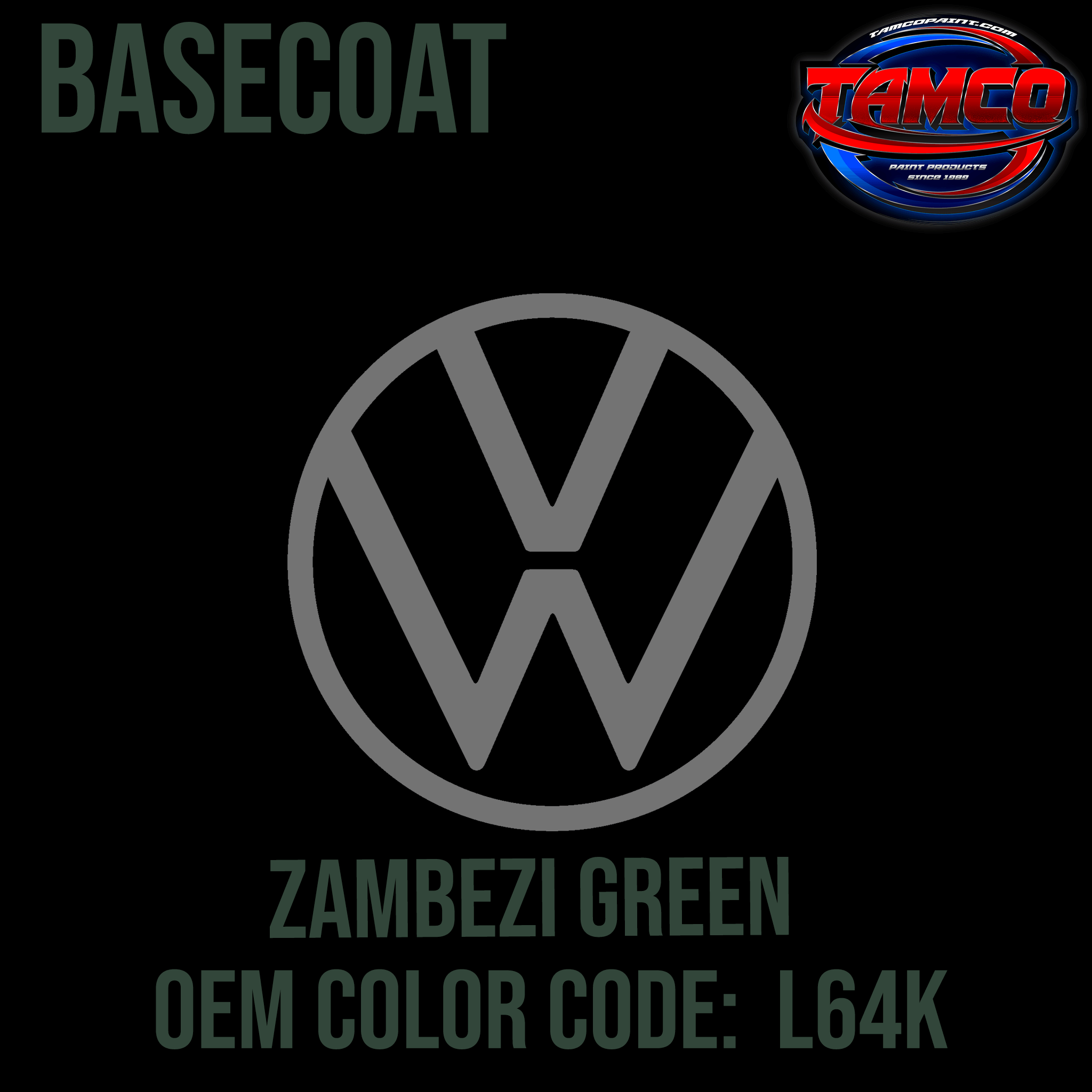 Tamco Paint Volkswagen Zambezi Green Code L64K OEM Basecoat