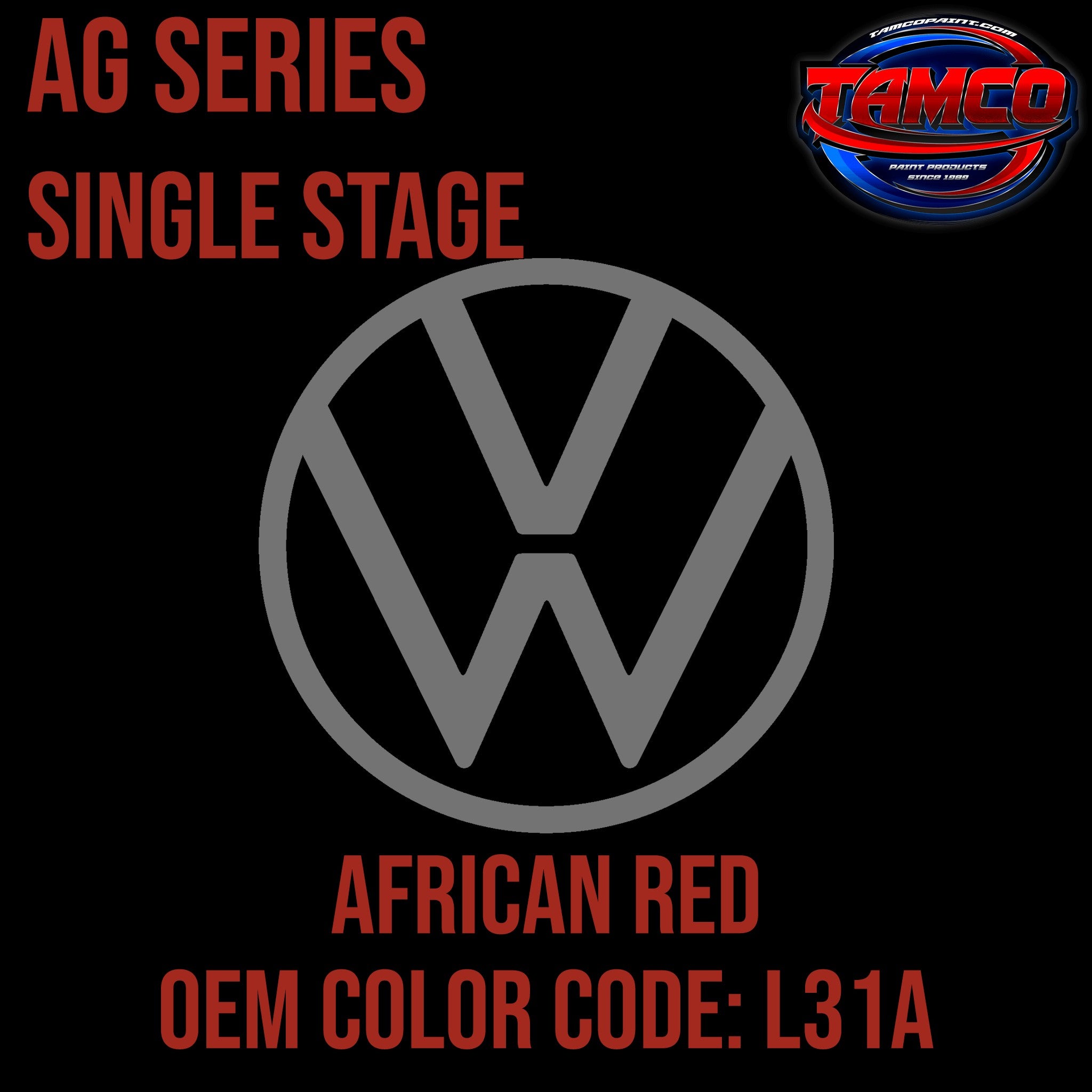 Tamco Paint Volkswagen African Red Code L31A OEM AG Series Single Stage