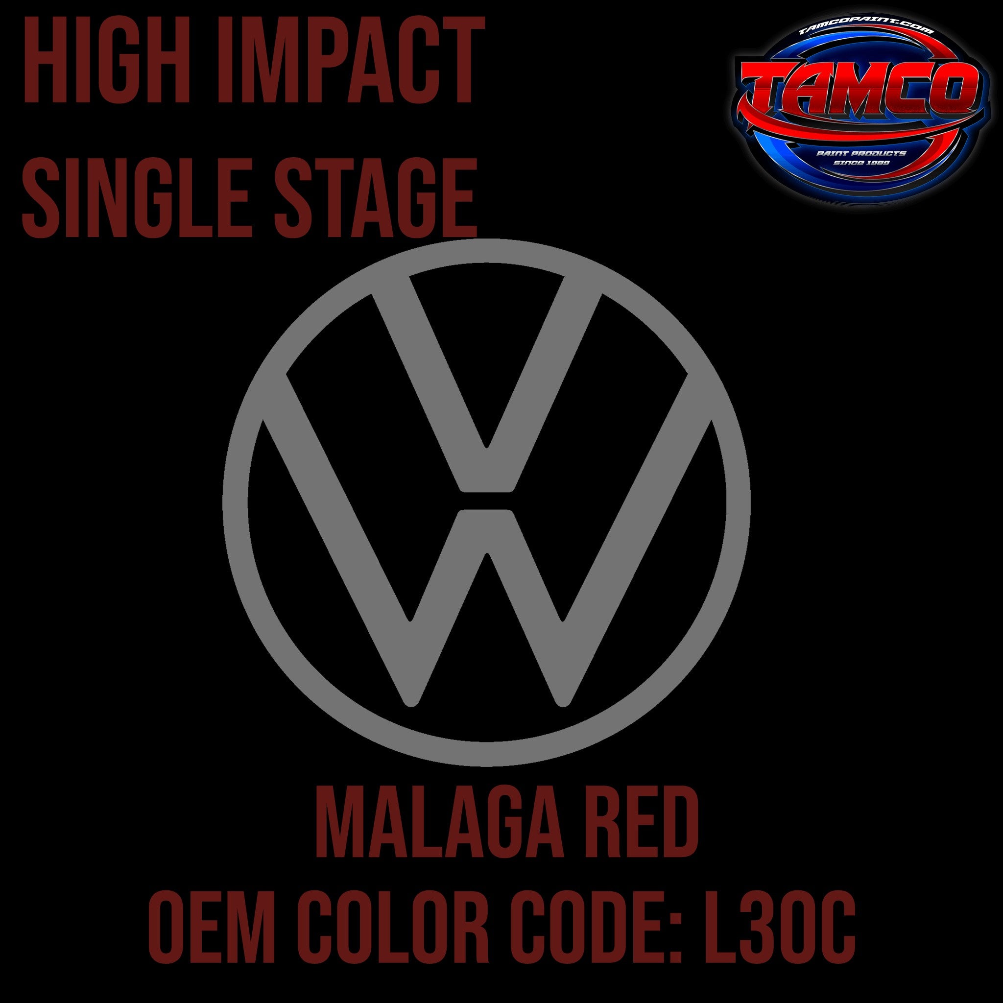 Tamco Paint Volkswagen Malaga Red Code L30C OEM High Impact Single Stage