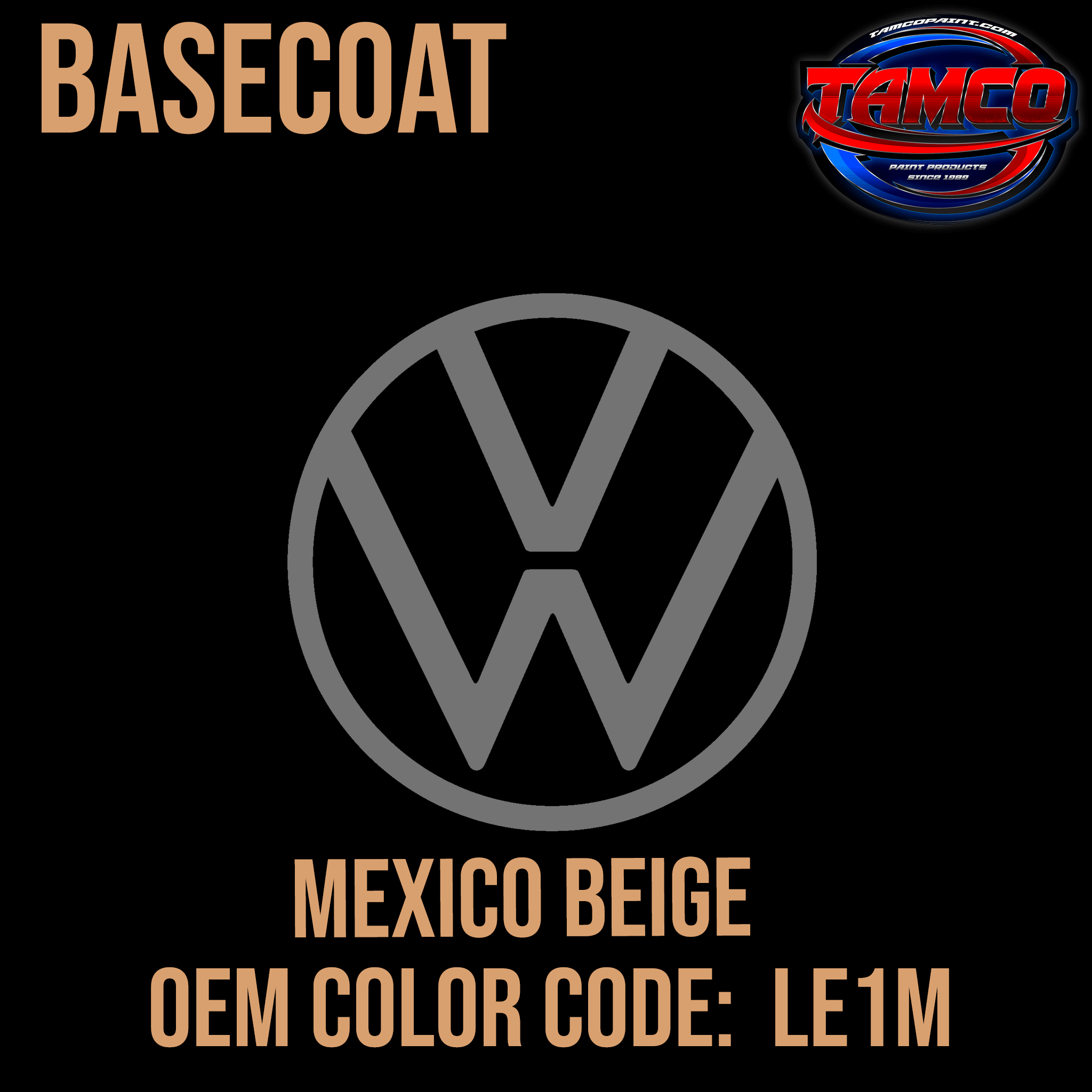 Tamco Paint Volkswagen Mexico Beige Code LE1M OEM Basecoat