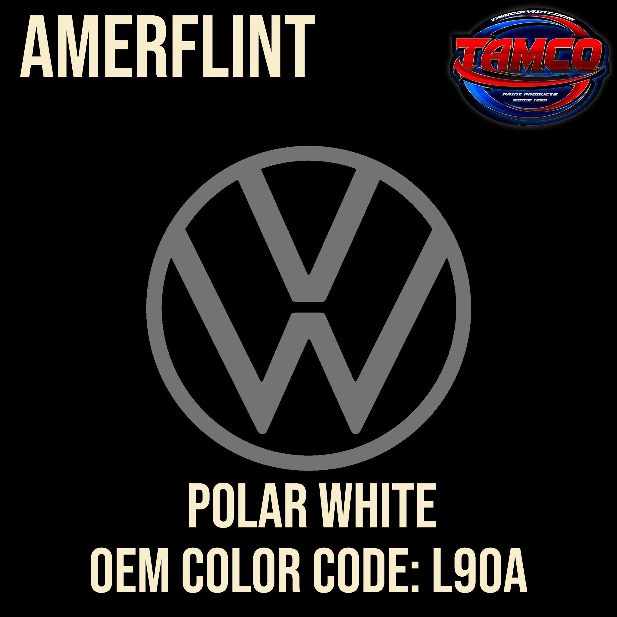 Tamco Paint Volkswagen Polar White Code L90A OEM Amerflint II Series Single Stage