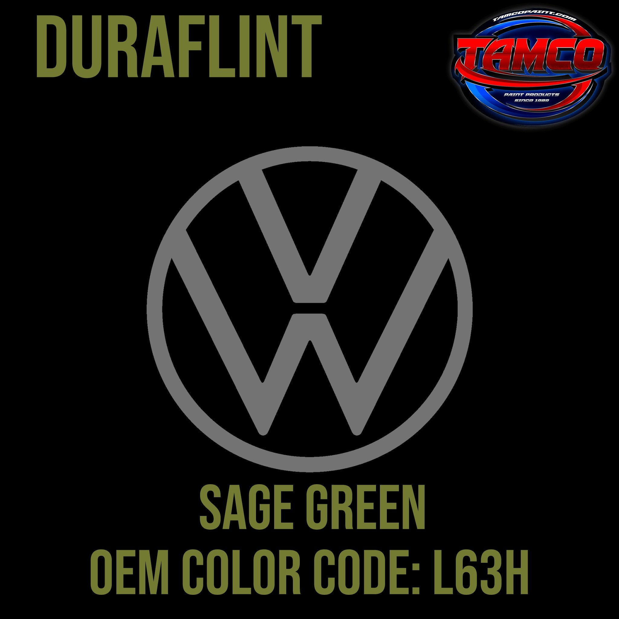 Tamco Paint Volkswagen Sage Green Code L63H OEM DuraFlint Series Single Stage