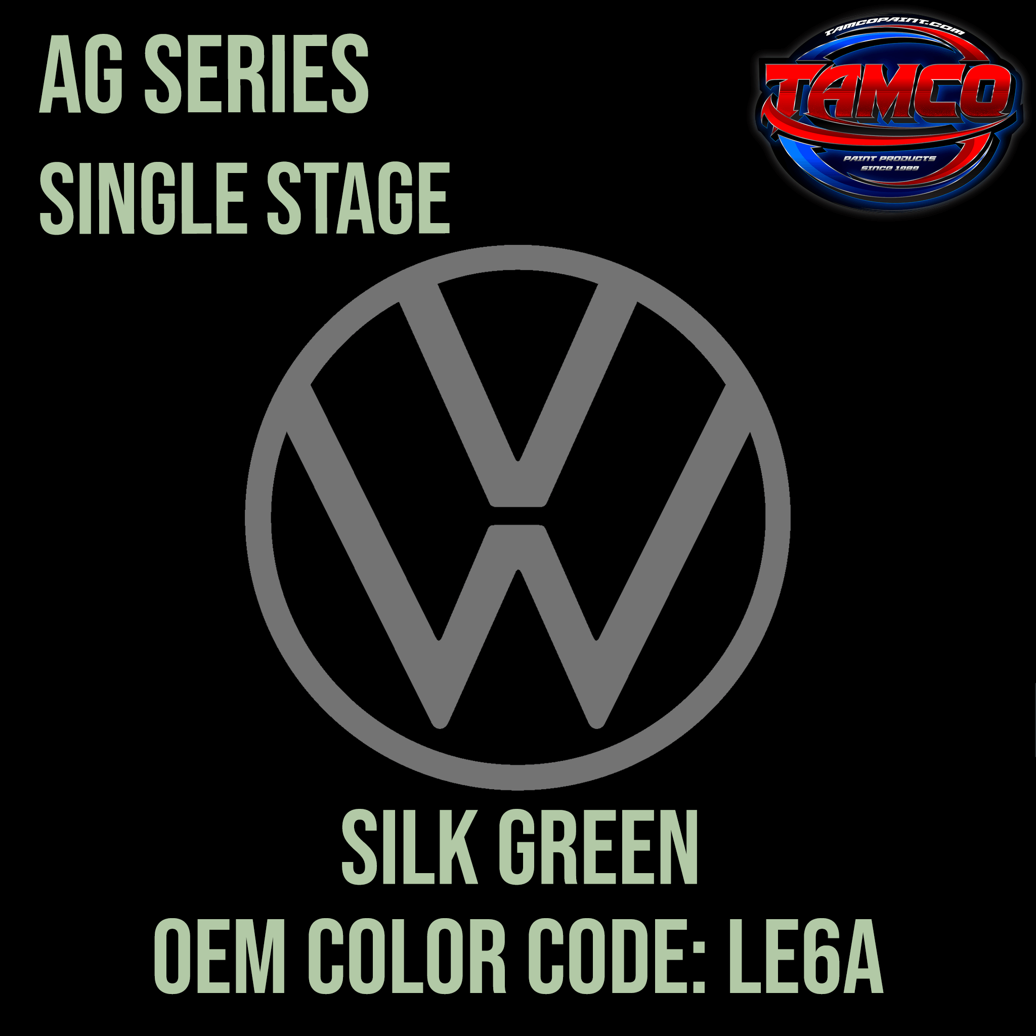 Tamco Paint Volkswaagen Silk Green Code LE6A AG Series Single Stage