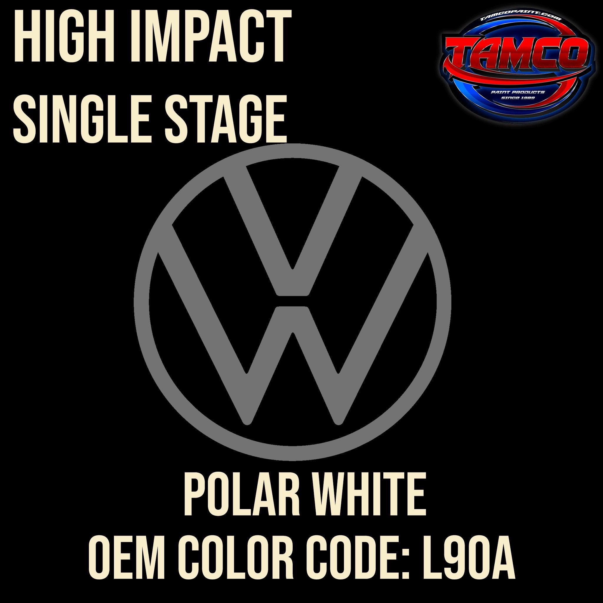 Tamco Paint Volkswagen Polar White Code L90A OEM High Impact Single Stage