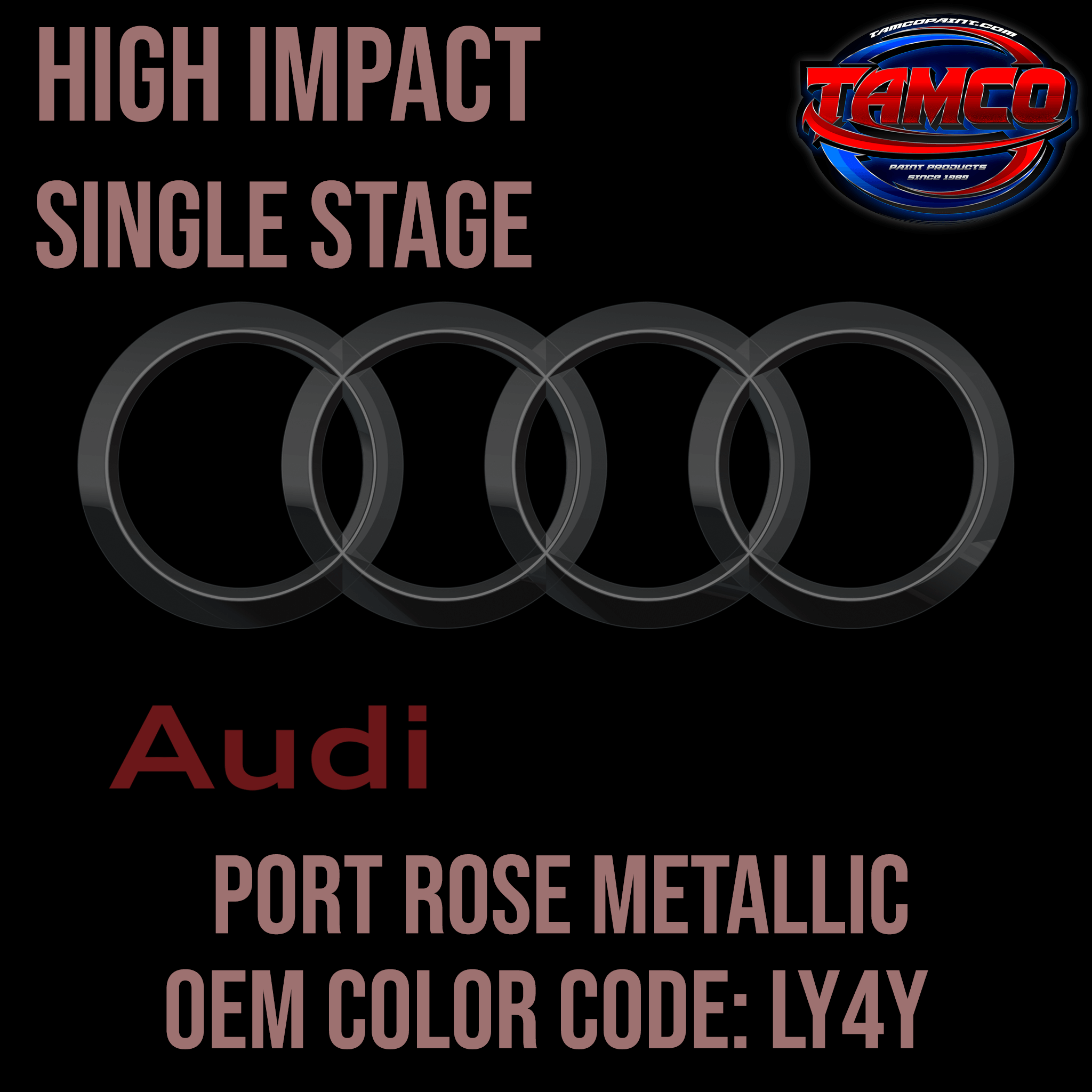 Tamco Paint Volkswagen Port Rose Metallic Code LY4Y OEM High Impact Series Single Stage