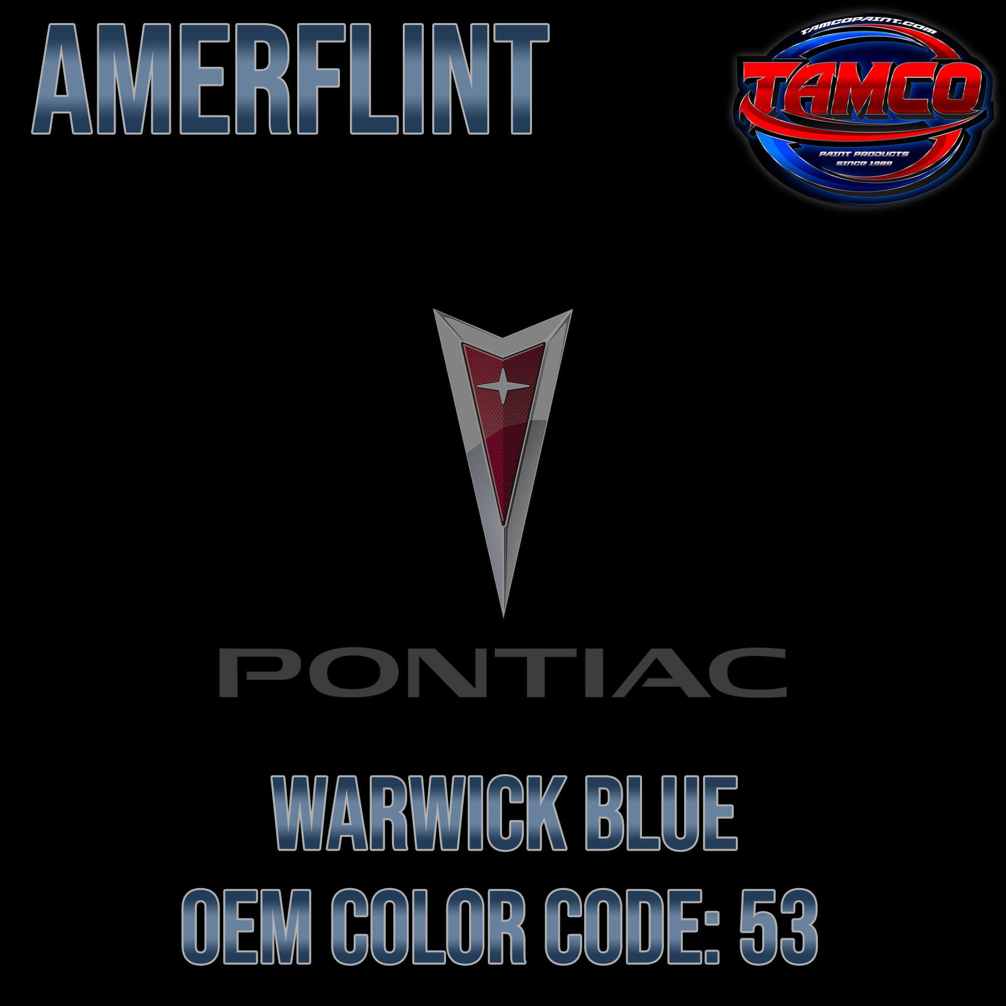 Pontiac Warwick Blue OEM Amerflint II Series Single Stage