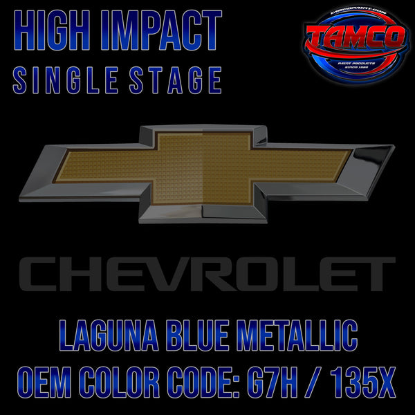 Chevrolet Laguna Blue Metallic | G7H / 135x | 2014-2016 | OEM High Impact Single Stage