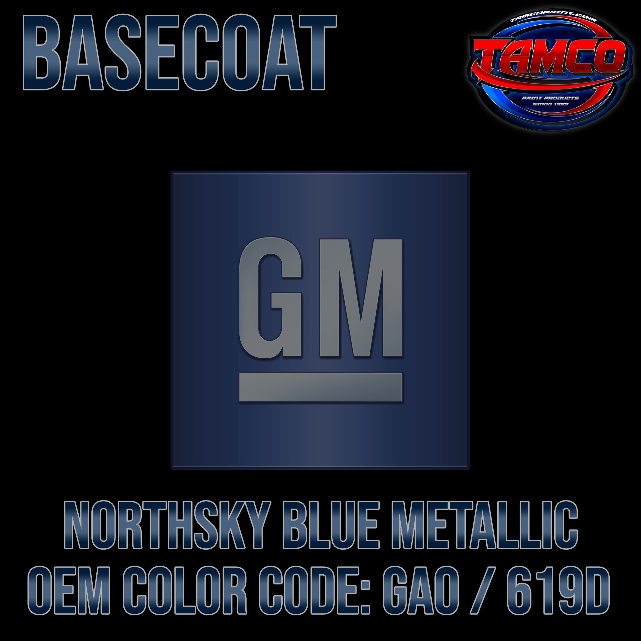 GM Northsky Blue Metallic | GA0 / 619D | 2019-2023 | OEM Basecoat