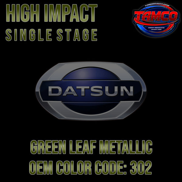 Datsun Green Leaf Metallic | 302 | 1974-1976 | OEM High Impact Single Stage