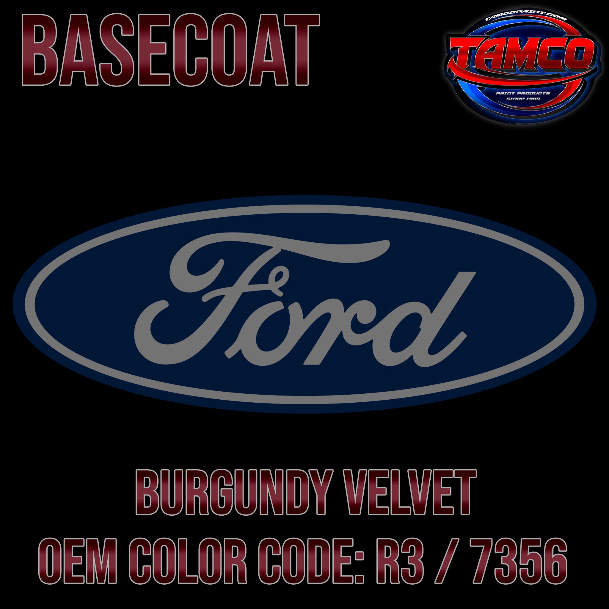 Ford Burgundy Velvet | R3 / 7356 | 2015-2021 | OEM 2K Tri-Stage Basecoat
