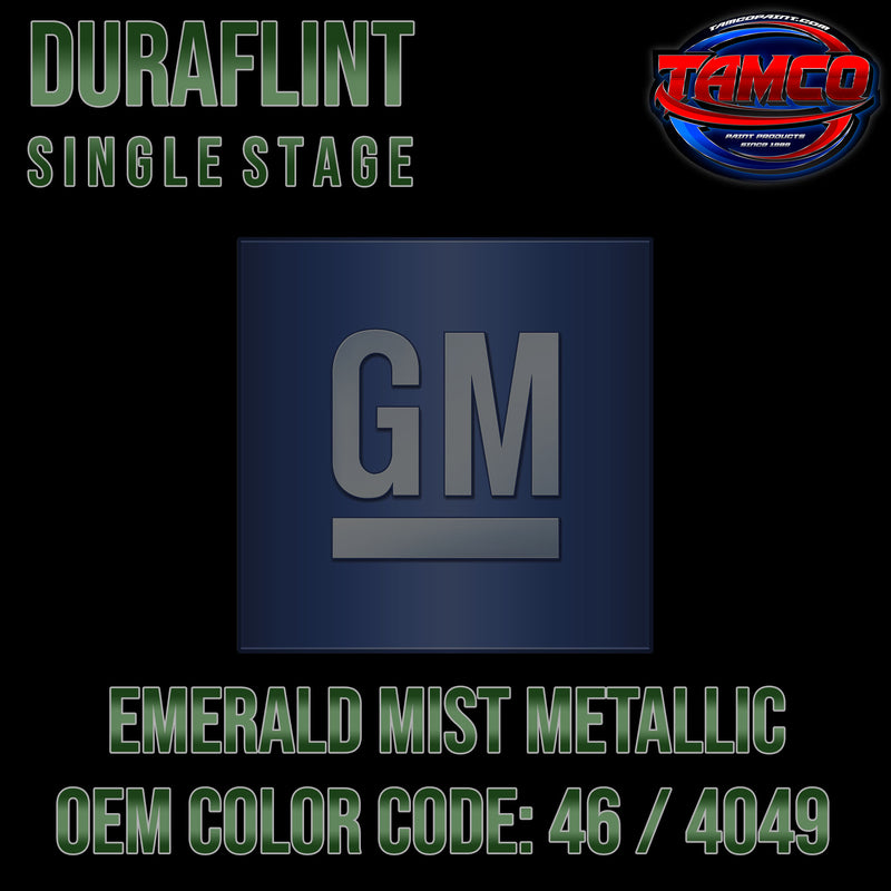 GM Emerald Mist Metallic | 46 / 4049 | 1970-1972 | OEM DuraFlint Single Stage