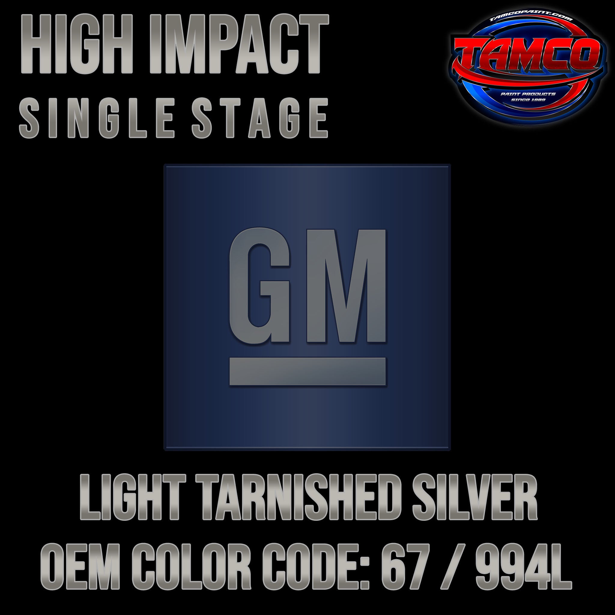 GM Light Tarnished Silver | 67 / 994L | 2004-2010 | OEM High Impact Si