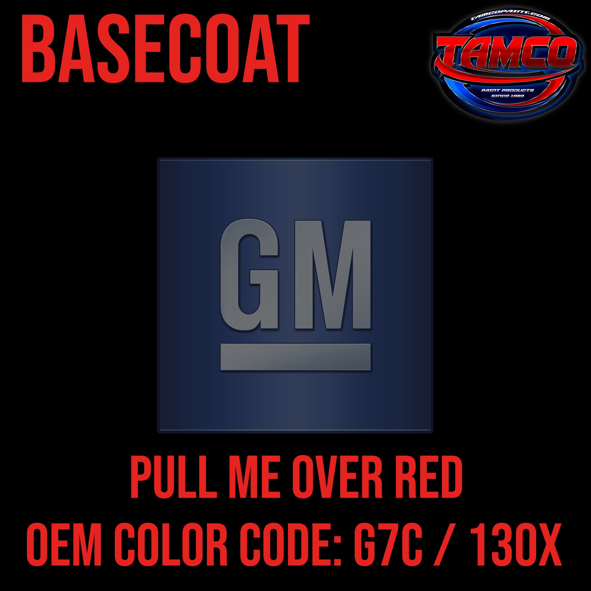 GM Pull Me Over Red | G7C / 130X | 2014-2023 | OEM Basecoat