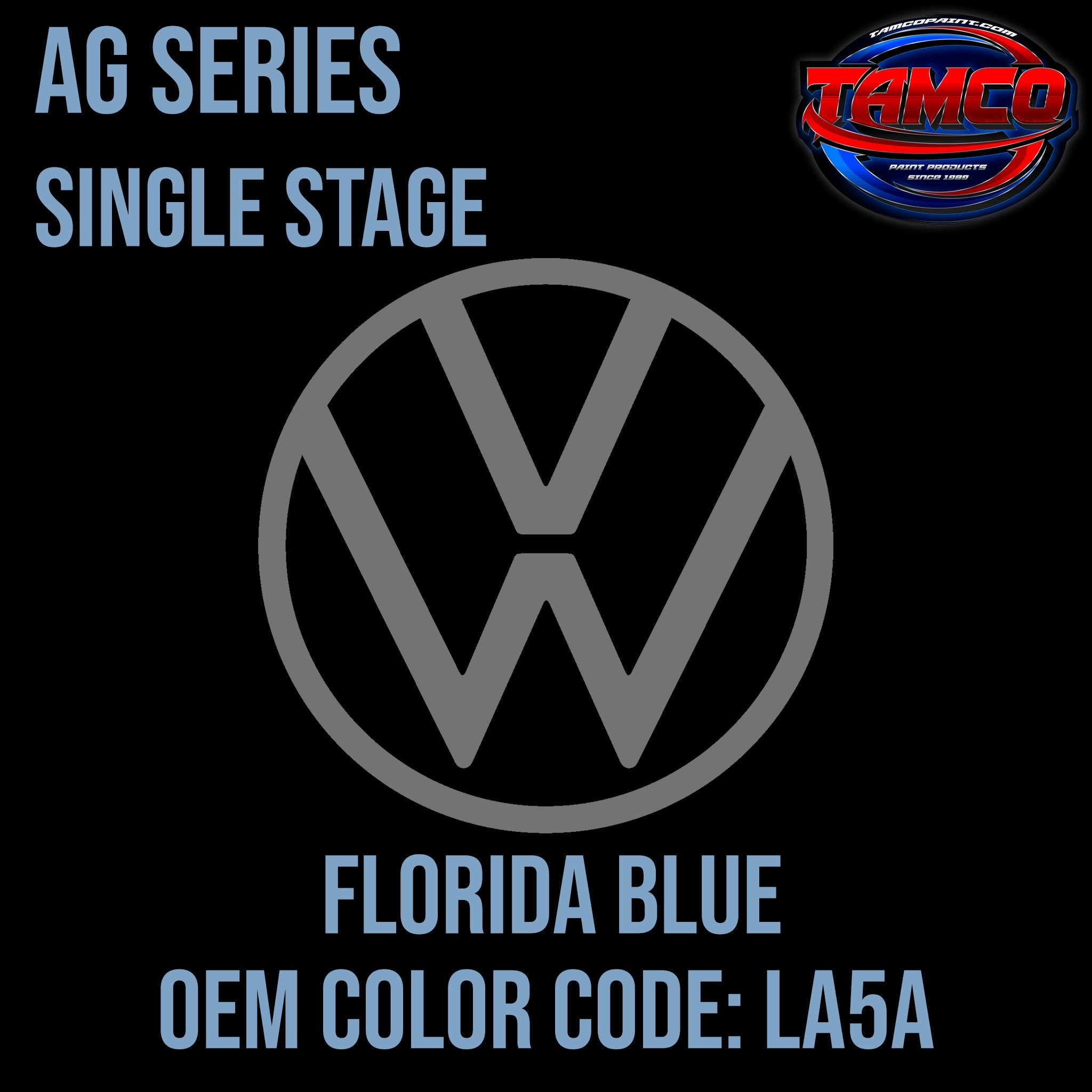 Tamco Paint Volkswagen Florida Blue Code LA5A OEM AG Series Single Stage