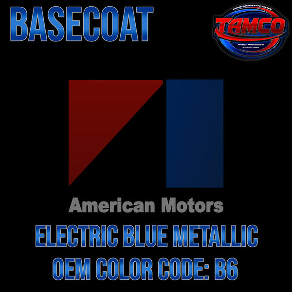 AMC Electric Blue Metallic | B6 | 1970-1971 | OEM Basecoat