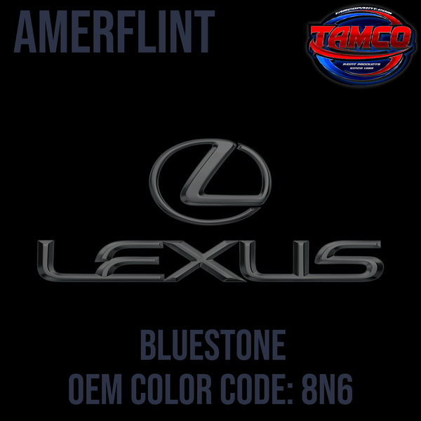 Tamco Paint Lexus Bluestone Code 8N6 OEM Amerflint II Series Single Stage