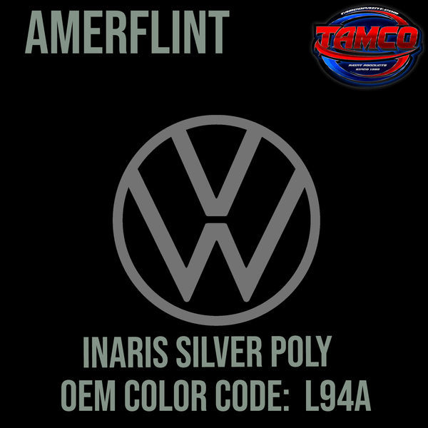 Tamco Paint Volkswagen Inaris Silver Poly Code L94A OEM Amerflint II Series Single Stage