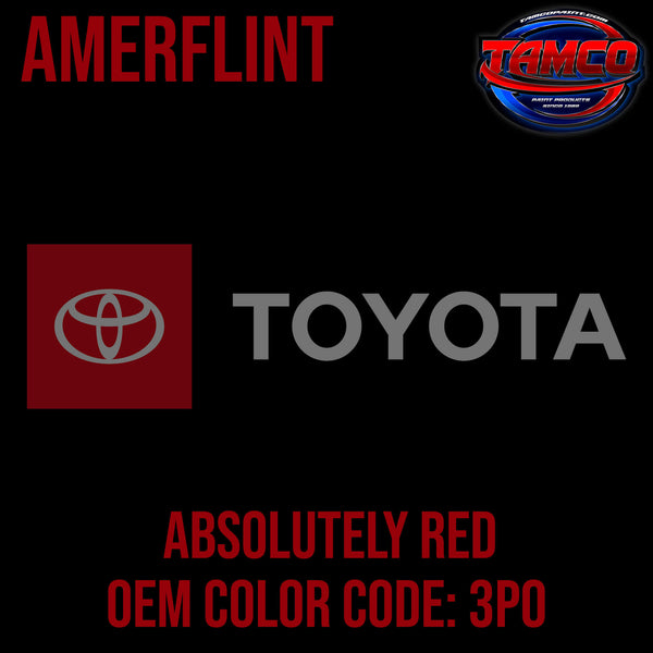 Toyota Absolutely Red | 3P0 | 2000-2019 | OEM Amerflint II Series Single Stage