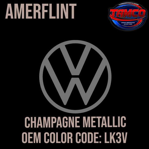 Tamco Paint Volkswagen Champagne Metallic  Code LK3V OEM Amerflint II Series Single Stage