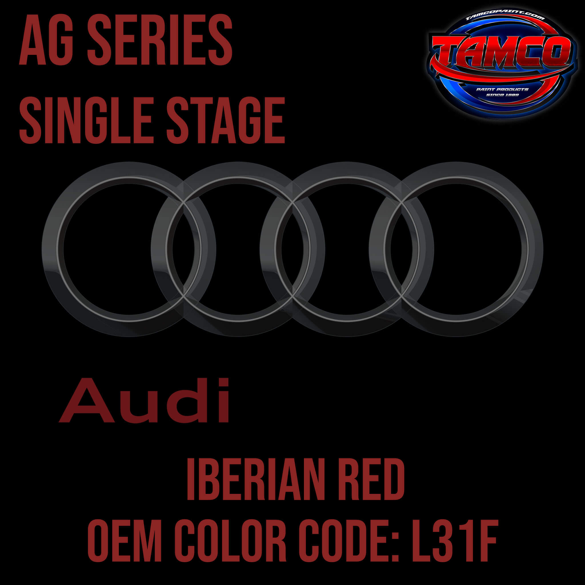Tamco Paint Audi Iberian Red  L31F OEM AG Series Single Stage