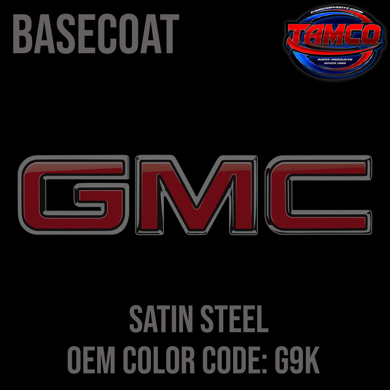 GMC Satin Steel | G9K |  2018-2023 | OEM Basecoat