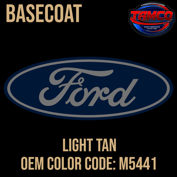 Tamco Paint Ford Light Tan code M5441 OEM Basecoat