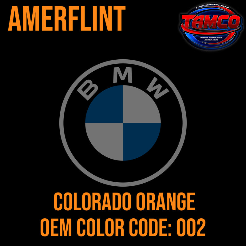 BMW Colorado Orange | 002 | 1970-1973 | OEM Amerflint II Series Single Stage