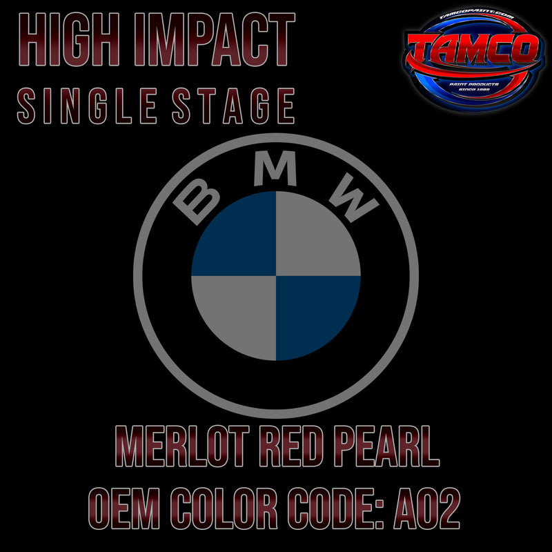 BMW Merlot Red Pearl | A02 | 2003-2005 | OEM High Impact Single Stage