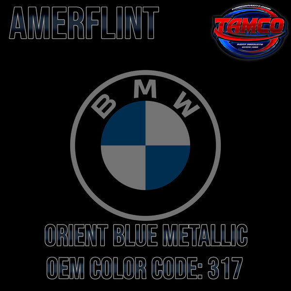 BMW Orient Blue Metallic | 317 | 1994-2005 | OEM Amerflint II Series Single Stage