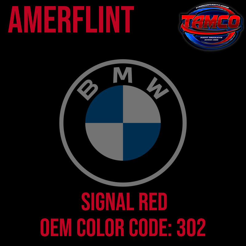 BMW Signal Red | 302 | 1955-1962 | OEM Amerflint II Series Single Stage