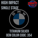 BMW Titanium Silver | 354 | 1997-2017 | OEM High Impact Series Single Stage