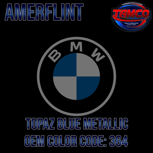 BMW Topaz Blue Metallic | 364 | 1998-2003 | OEM Amerflint II Series Single Stage