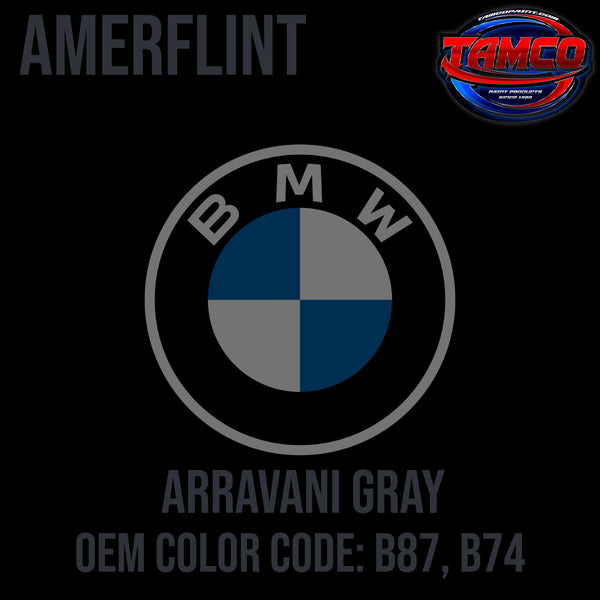 BMW Arravani Gray Code B87, B74 OEM Amerflint