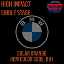 Tamco Paint BMW Solar Orange Code B91 OEM High Impact Single Stage