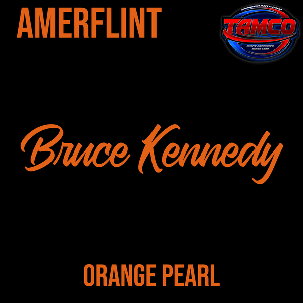 Tamco Paint Bruce Kennedy Orange Pearl Customer Color Amerflint II Series Single Stage
