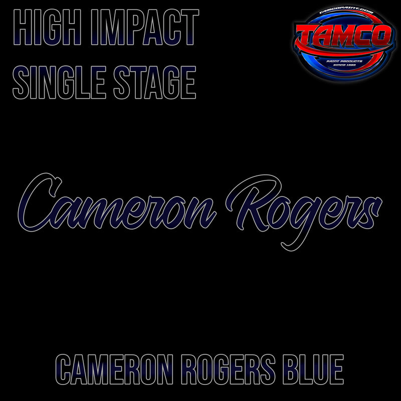 Cameron Rogers Blue | Customer Color High Impact Series Single Stage