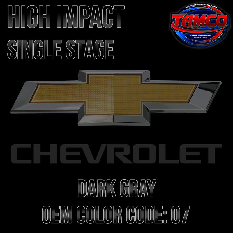 Chevrolet Dark Gray Code 07  OEM High Impact Single Stage