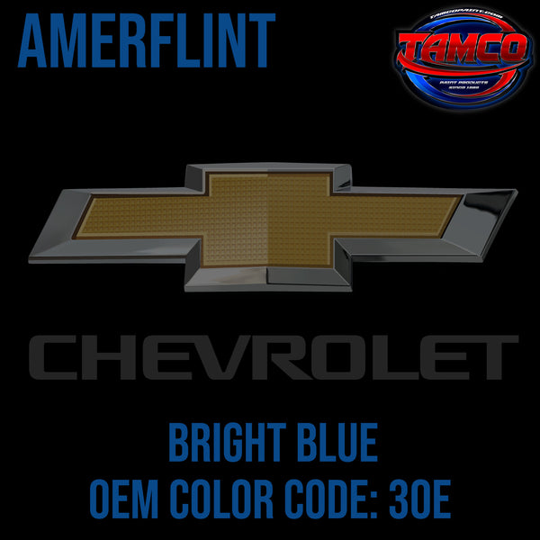 Chevrolet Bright Blue | 30E | 1985 | OEM Amerflint II Series Single Stage